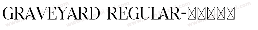 Graveyard Regular字体转换